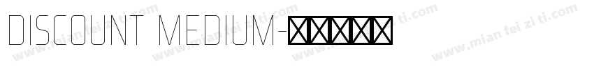 Discount Medium字体转换